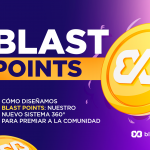 Cómo diseñamos Blast Points: nuestro nuevo sistema 360° para premiar a nuestra comunidad gamer con potencial B2B